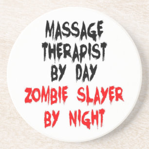 Massage Therapist Zombie Slayer Coaster