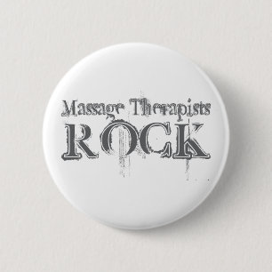 Massage Therapists Rock 6 Cm Round Badge