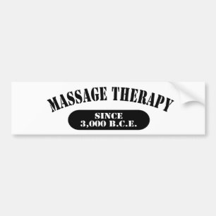 Massage Therapy Since 3,000 B.C.E. Bumper Sticker