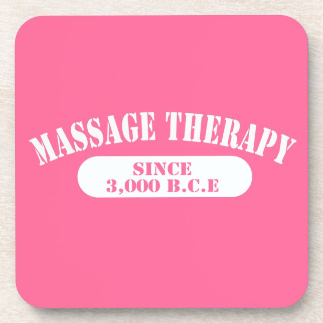 Massage Therapy Since 3,000 B.C.E. Coaster (Front)