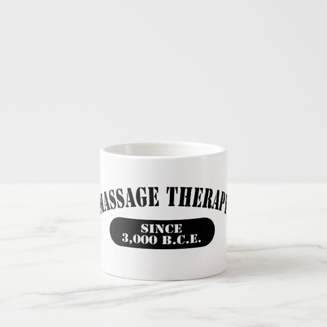 Massage Therapy Since 3,000 B.C.E. Espresso Cup (Front)