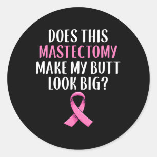 Mastectomy Survivor Breast Cancer Awareness Women Classic Round Sticker