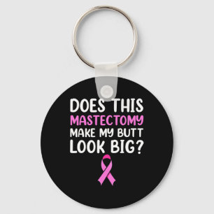 Mastectomy Survivor Recovery Apparel  Key Ring