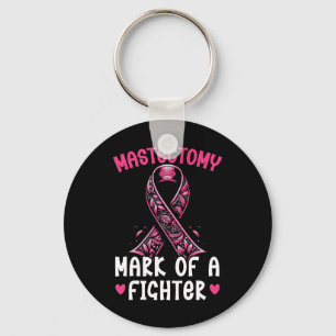 Mastectomy Warrior Breast Surgery Cure Breast Canc Key Ring