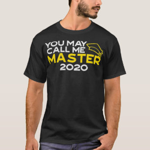 Master 2020 Funny MBA Masters Degree Graduation Hi T-Shirt
