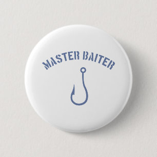 Master Baiter #4 6 Cm Round Badge