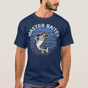 Master Baiter Adult Humor Bass Fishing Joke Dad Gr T-Shirt