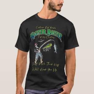 Master Baiter Fishing Charter Captain Rod Bender T-Shirt