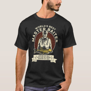 master baiter funny fishing T-Shirt