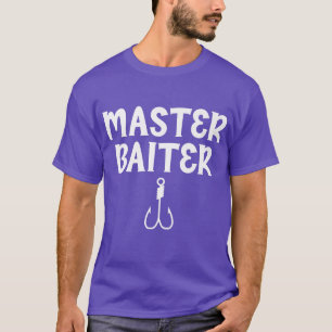 Master Baiter Humour Joke Tee for Fishing Lovers P
