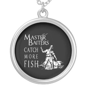MASTER BAITERS CATCH MORE FISH - SILVER PLATED NECKLACE