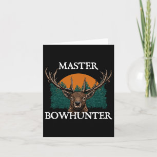 Master Bowhunter Fathers Day Hunting Parents Hunte Card