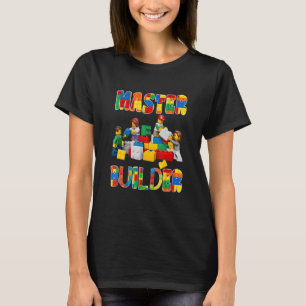 Master Builder Brick Builder Blocks Master Builde T-Shirt