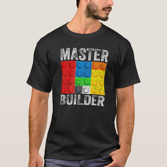 Master Builder Building Blocks Brick Builders Toys T-Shirt (Front)