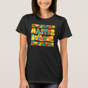 Master Builder Cool Builder Building Blocks Set To T-Shirt
