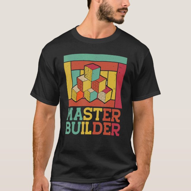Master Builder Cool Builder Building Blocks Set To T-Shirt (Front)