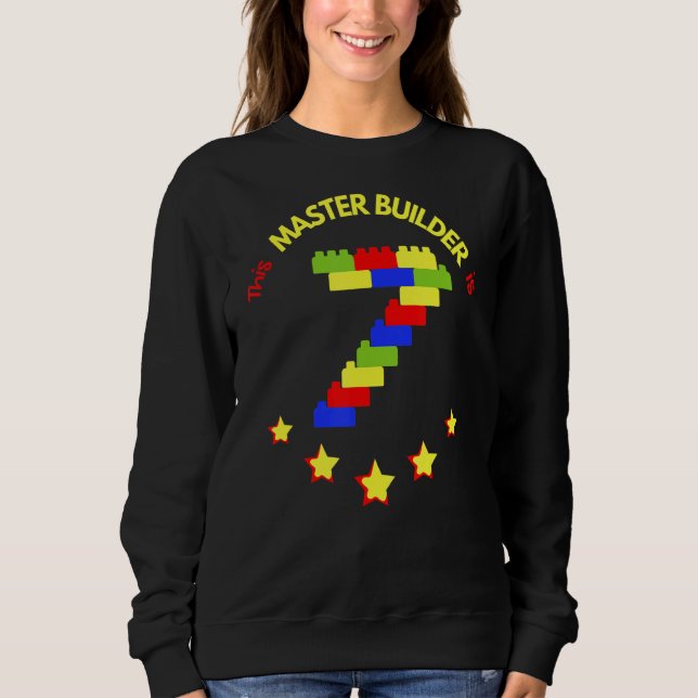 Master Builder Cute Block Building 7th Birthday Bo Sweatshirt (Front)