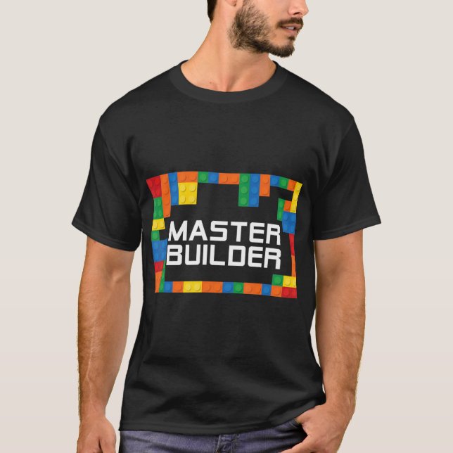 Master Builder Engineer Big Building Blocks Build  T-Shirt (Front)