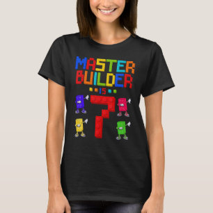 Master Builder is 7 Yrs Old Building 7th Birthday T-Shirt