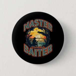 Master Byiter Worldwide Fishing Enthusiast 6 Cm Round Badge