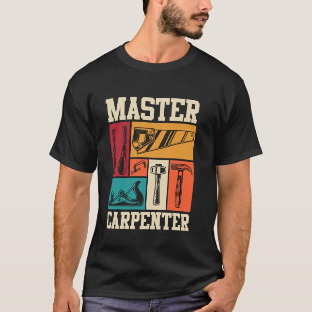 MASTER CARPENTER MASTER Graudated Funny Master's T-Shirt (Front)