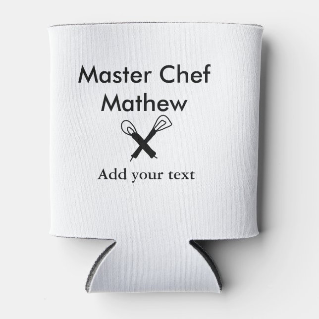 Master chef kitchen bakery cook add text name cutl can cooler (Front)