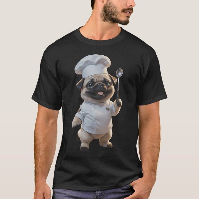 Master chef pug dog T-Shirt (Front)