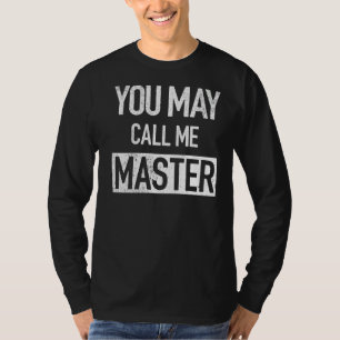 Master Degree Graduation Call Me Master Mba T-Shirt