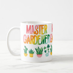 Master Gardener Gardening Gardener Coffee Mug
