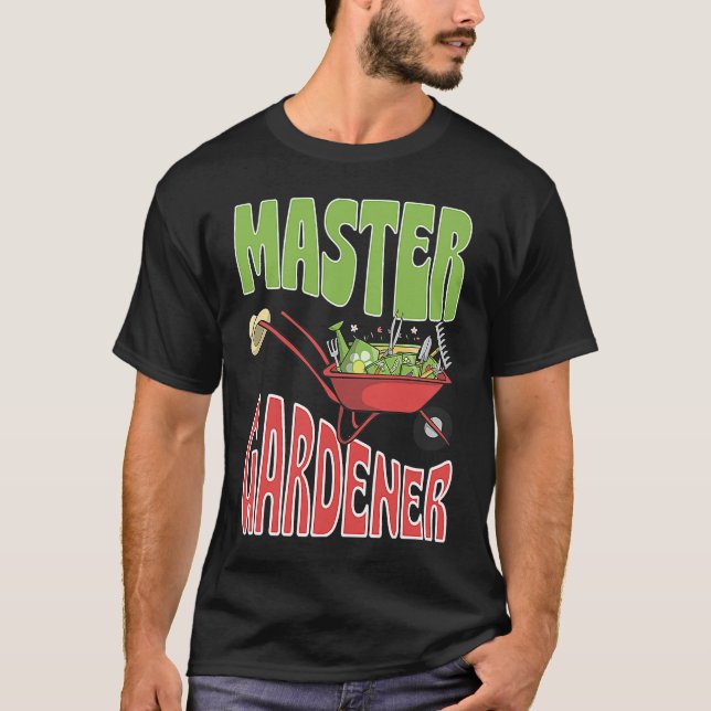 Master Gardener Vegetable Gardening Plant Lover T-Shirt (Front)