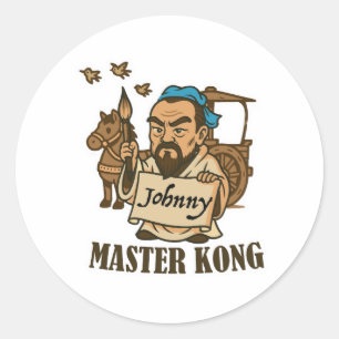 Master Kong Writes Johnny – Ancient Wisdom, Modern Classic Round Sticker
