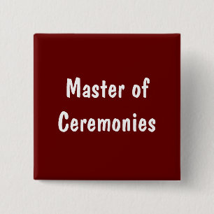 Master of Ceremonies 15 Cm Square Badge