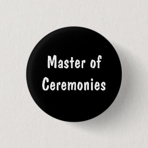 Master of Ceremonies 3 Cm Round Badge