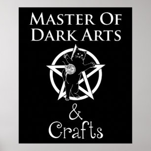Master of Dark Arts & Crafts Poster