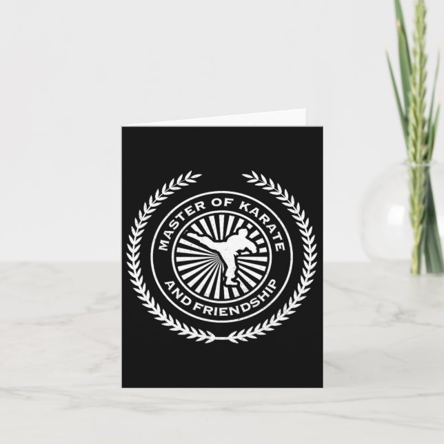 Master Of Karate And Friendship  Card (Front)