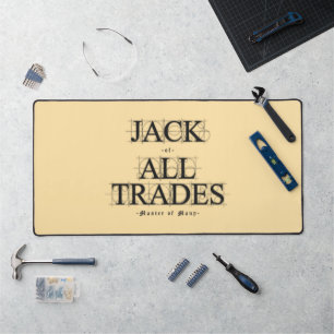 Master of Many Trades -  Desk Mat
