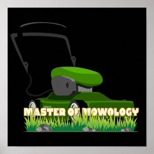 MASTER OF MOWOLOGY funny gardening gift            Poster (Front)