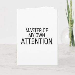 Master Of My Own Attention Minimalist Typewriter Card