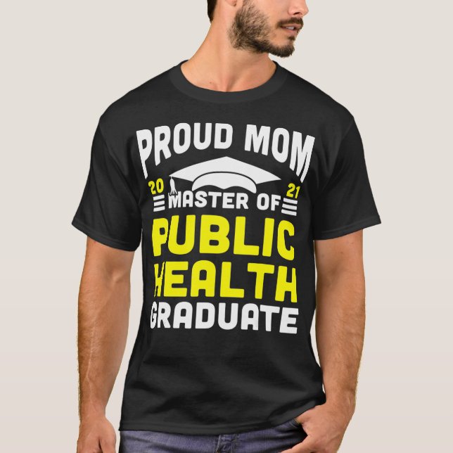 Master of Public Health Proud Mum Graduate 2021 De T-Shirt (Front)