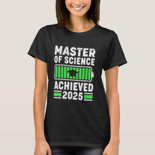 MASTER OF SCIENCE ACHIEVED 2025 Master's Degree Sc T-Shirt