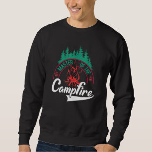 Master Of The Campfire Camper 1 Sweatshirt