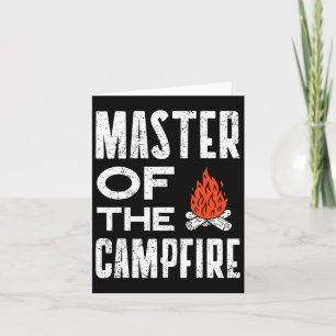 Master Of The Campfire Camper Dad Camping Tee Camp Card