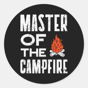 Master Of The Campfire Camper Dad Camping Tee Camp Classic Round Sticker