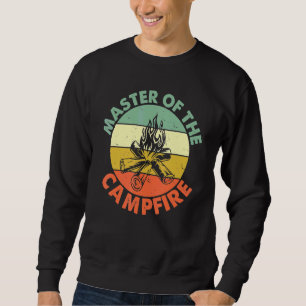 Master Of The Campfire Dad Camping Camping Dad Sweatshirt