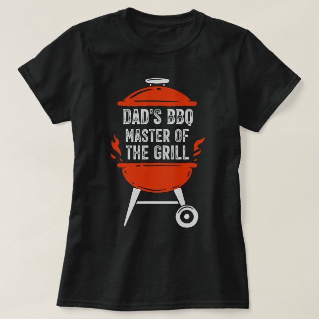 Master Of The Grill Dad Grilling T-Shirt (Design Front)
