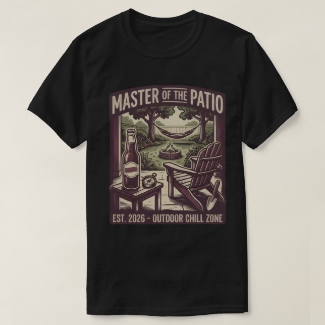 Master of the Patio T-Shirt (Design Front)