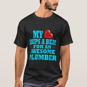 Master Plumber Valentines Commercial Plumber Job L T-Shirt