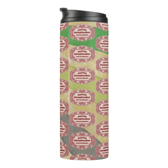 Master Scrapbooker Extraordinaire Thermal Tumbler (Rotated Right)