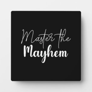 Master the Mayhem, Gym, Hustle, Success Motivation Plaque