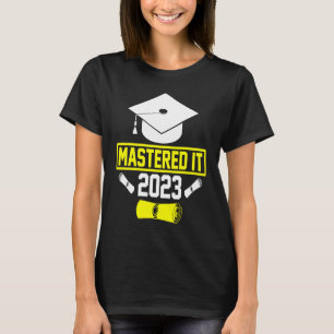 Mastered It 2023 Graduation School College Degree  T-Shirt